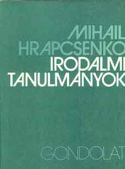 Mihail Hrapacsenko - Irodalmi tanulmnyok