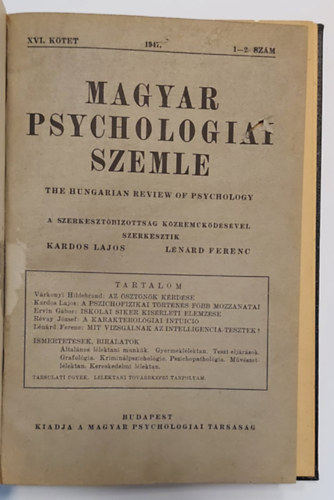 Lnrd Ferenc  (szerk.) Kardos Lajos (szerk.) - Magyar Psychologiai szemle 1947. XVI. ktet 1-2. + 3-4. szm (egybektve)