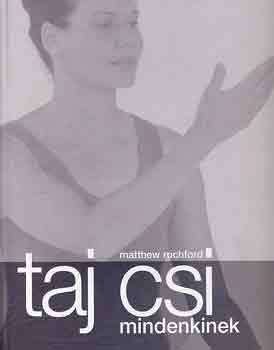 Matthew Rochford - Taj Csi mindenkinek
