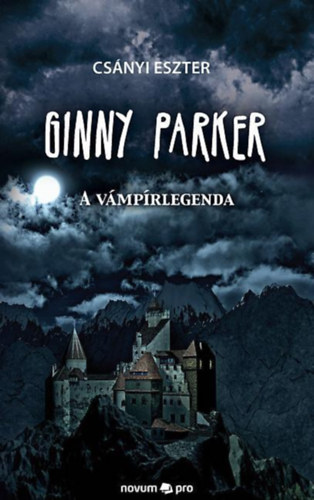 Csnyi Eszter - Ginny Parker - A vmprlegenda