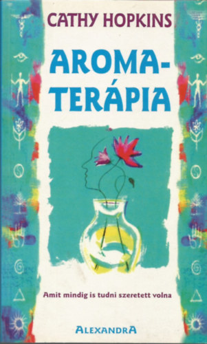 Cathy Hopkins - Aromater�pia