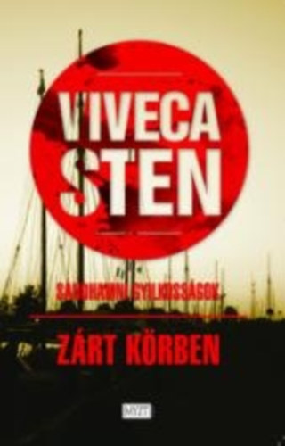 Viveca Sten - Zrt krben - Sandhamni gyilkossgok 2.
