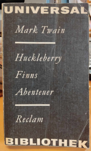 Mark Twain - Huckleberry Finns Abenteuer