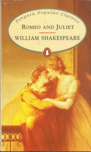 William Shakespeare - Romeo and Juliet