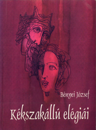 B�nyei J�zsef: - K�kszak�ll� el�gi�i