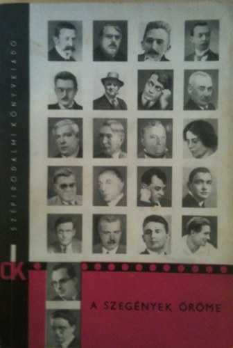 A szeg�nyek �r�me (magyar �r�k elbesz�l�sei 1900-1945)