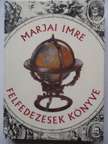 Marjai Imre - Felfedezsek knyve