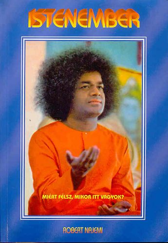 Robert Najemi - Istenember - Bevezets Sathya Sai Baba tantsaiba
