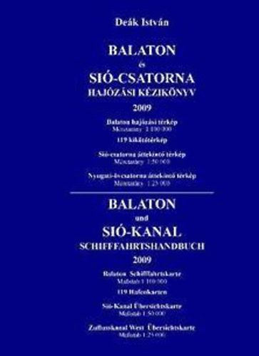 Nmeth Lszl - Balaton s Si-Csatorna Hajzsi Kziknyv