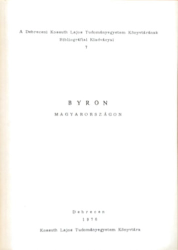 Pukánszkyné Fábián Judit - Byron Magyarországon