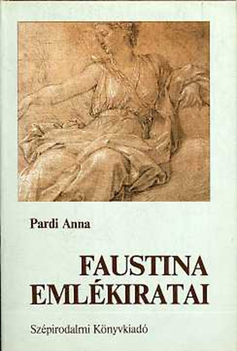 Pardi Anna - Faustina emlkiratai