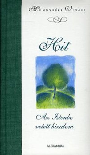 Szemer�di Fanni  (szerk.) - Hit - Az Istenbe vetett bizalom