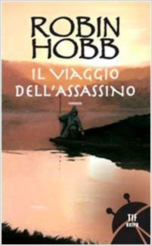 Robin Hobb - Il viaggio dell'assassino