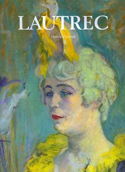 Danile Devynck - Toulouse-Lautrec