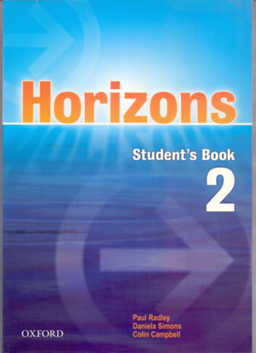 Paul Radley - Daniela Simons - Colin Campbell - Horizons - Student's Book 2
