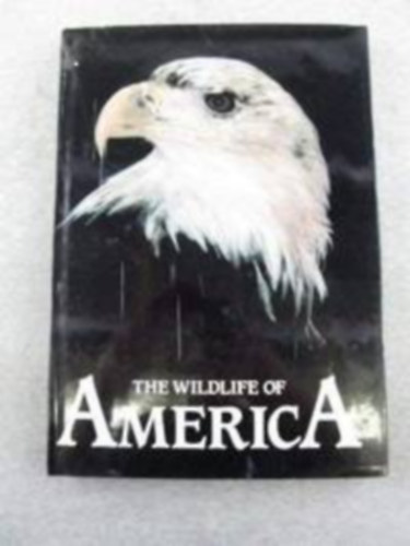 David, Hall, Tom Black - The Widlife of America