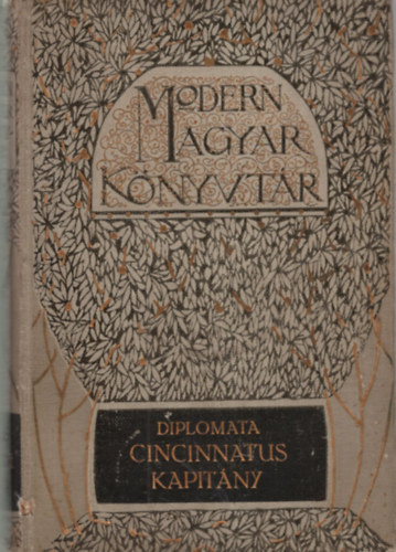 Diplomata - Cincinnatus kapitny s egyb huszrhistrik