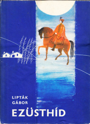 Lipt�k G�bor - Ez�sth�d