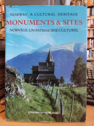 Hans-Emil Lidn, Dag Myklebust, Stephan Tschudi-Madsen Luce Hinsch - Norway: A Cultural Heritage - Monuments & Sites (Norvgia: Kulturlis rksg - Memlkek s helysznek)