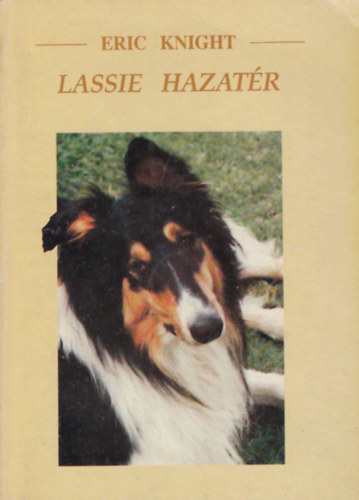 Hlne Commin Eric Knight - Lassie hazatr + Lassie klyke