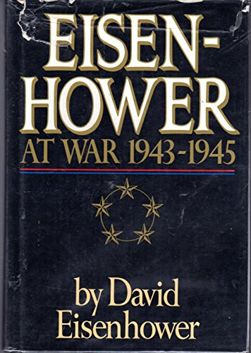 David Eisenhower - Eisenhower at war 1943-1945
