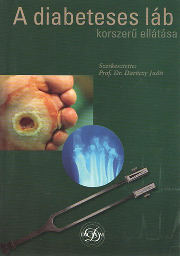 Prof. Dr. Darczy Judit - A diabeteses lb korszer elltsa