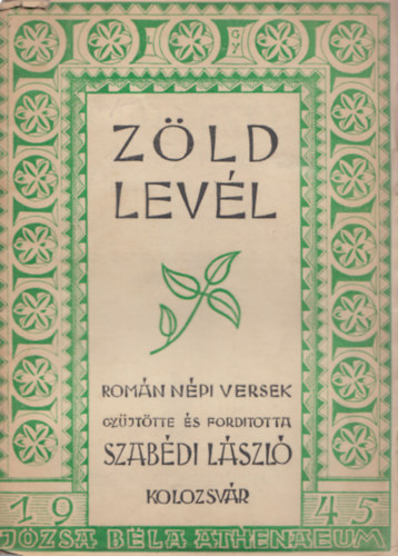 Szabdi Lszl - Zld levl - romn npi versek