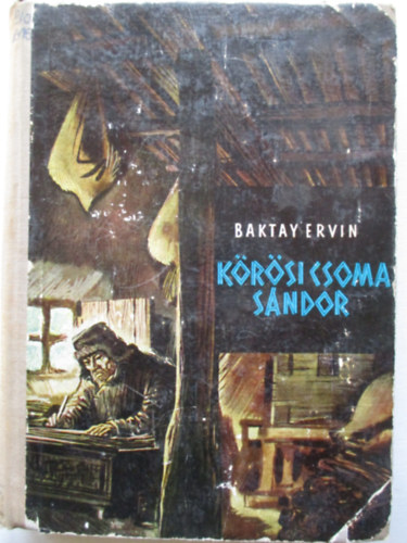 Baktay Ervin - K�r�si Csoma S�ndor