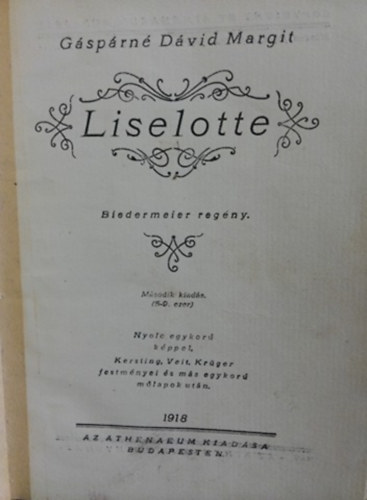 Gsprn Dvid Margit - Liselotte (Biedermeier regny)