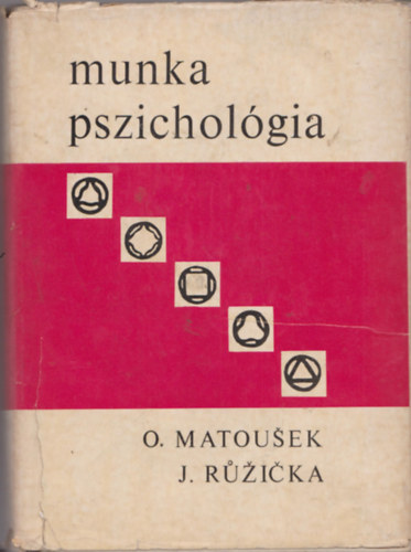 O.-Ruzicka, J. Matousek - Munka pszicholgia