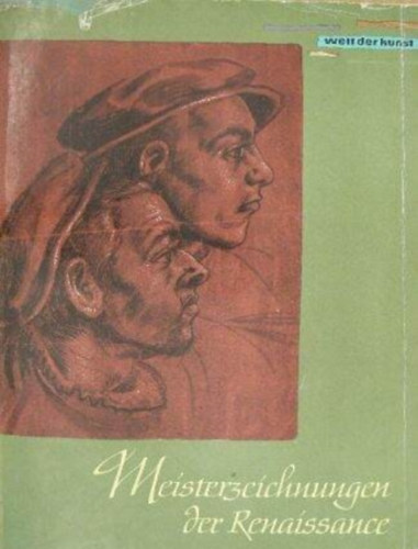 Karl-Heinz Klingenburg - Meisterzeichnungen der Renaissance