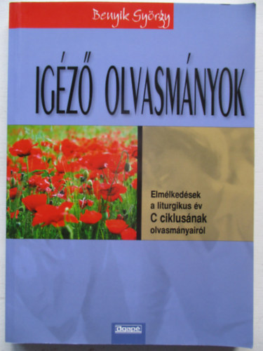 Benyik György - Igéző olvasmányok