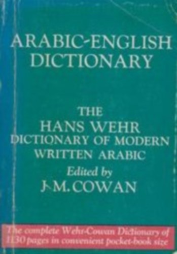 J.M. Cowan - Arabic-english dictionary (the Hans Wehr dictionary)