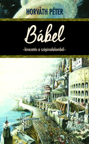 Horváth Péter - Bábel