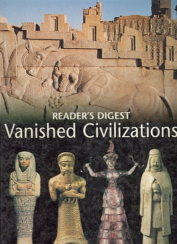 Vanished Civilizations (Reader's Digest)