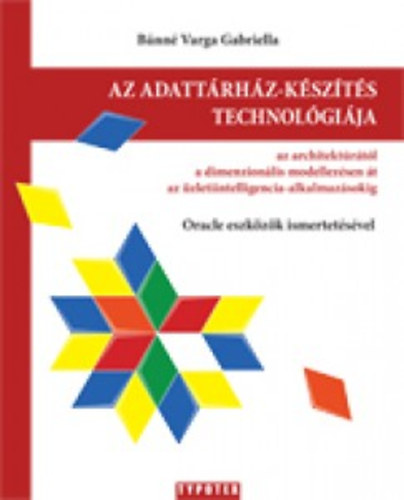 Bnn Varga Gabriella - Az adattrhz-kszts technolgija