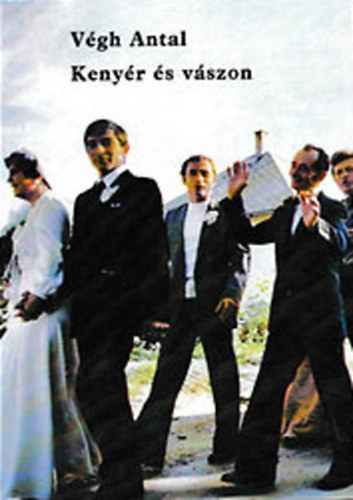 V�gh Antal - Keny�r �s v�szon - Szok�sok, hagyom�nyok, eml�kek