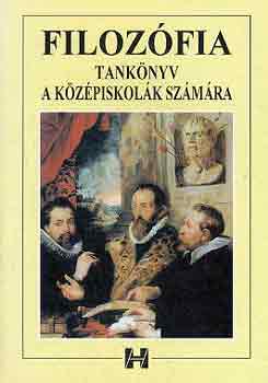 Steiger Kornl - Filozfia tanknyv a kzpiskolk szmra