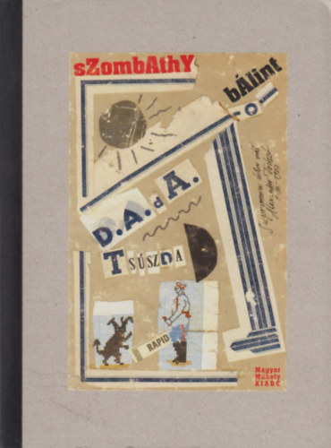 Dada-ts�szda - T�red�kek Ts�sz� S�ndor �let�b�l