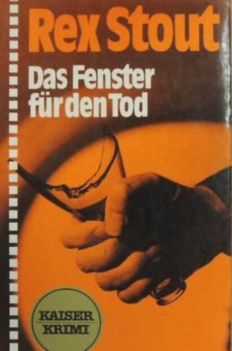 Rex Stout - Das fenster fr den tod