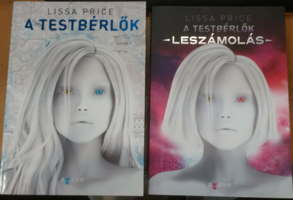 Lissa Price - A testb�rl�k 1-2. (A testb�rl�k / A testb�rl�k - Lesz�mol�s)