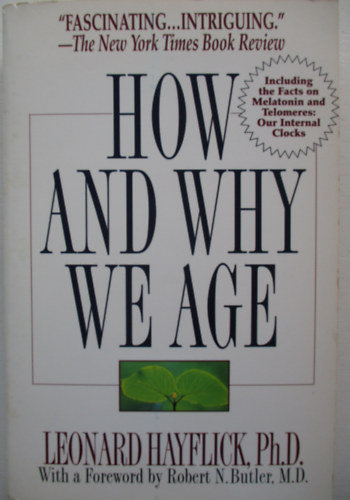 Leonard Hayelick - How and why we age