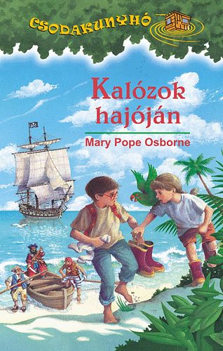 Mary Pope Osborne - Kalzok hajjn