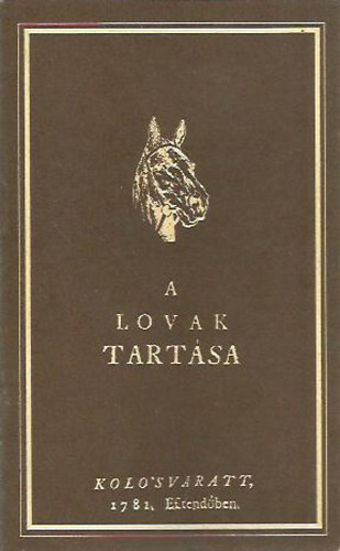 A lovak tartsa (reprint)