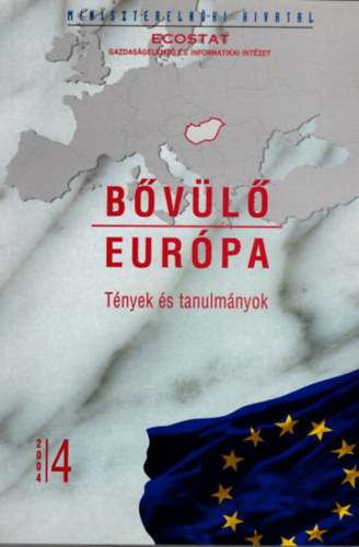 Horvth Zoltn, Zdor Mrta Szab Lszl - Bvl Eurpa- Tnyek s tanulmnyok 2004/4