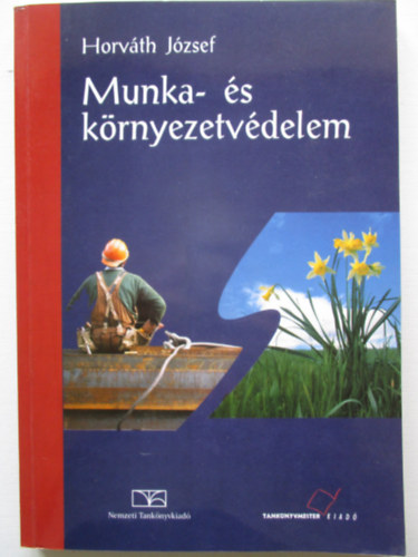 Horvth Jzsef - Munka- s krnyezetvdelem