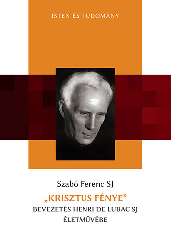 Szab� Ferenc - "Krisztus f�nye"
