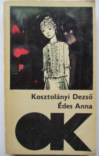 Kosztolnyi Dezs - des Anna