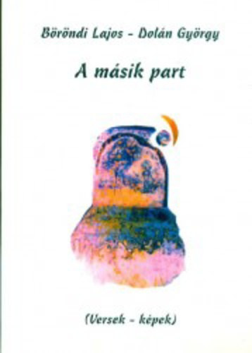 Dol�n Gy�rgy - A m�sik part