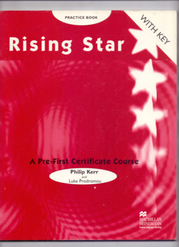 Philip Kerr and Luke Prodromou - Rising Star a Pre-First Certificate Course - Practice Book with Key